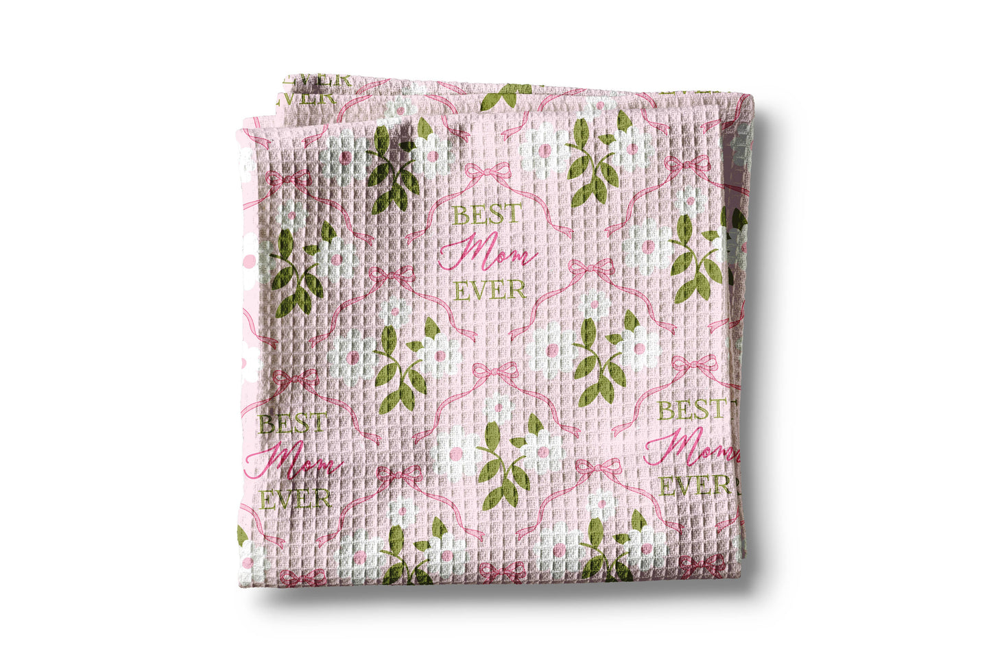 "Best Mom Ever" Kitchen Towel