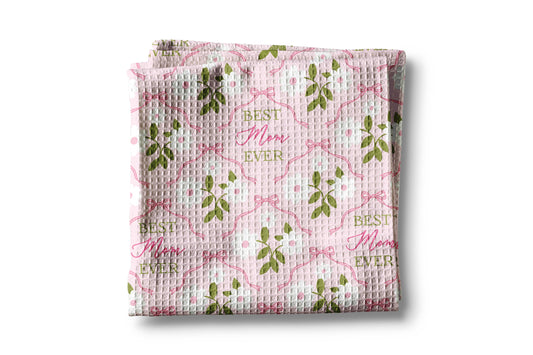 "Best Mom Ever" Kitchen Towel