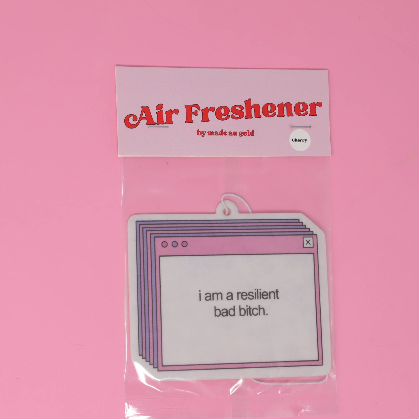 Airfreshener I am a resilient bitch