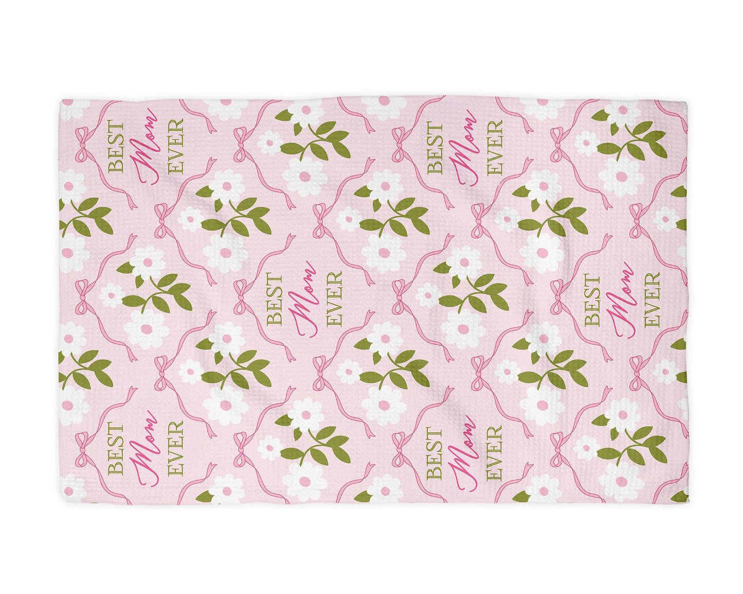 "Best Mom Ever" Kitchen Towel